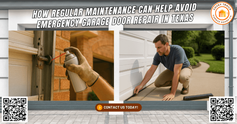 How Regular Maintenance Can Help Avoid Emergency Garage Door Repair in Texas - Covey Trails Garage Doors Co.