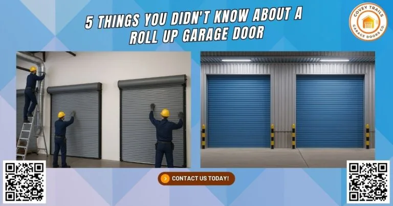 5 Things You Didn’t Know About a Roll-Up Garage Door - Covey Trails Garage Doors Co.